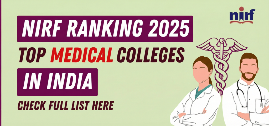 NIRF Ranking 2025 Medical Colleges in India