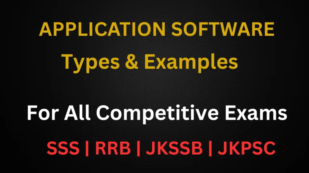 Application Software types and examples