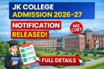 JK College Admission 2026-27 Notification Released Full Details